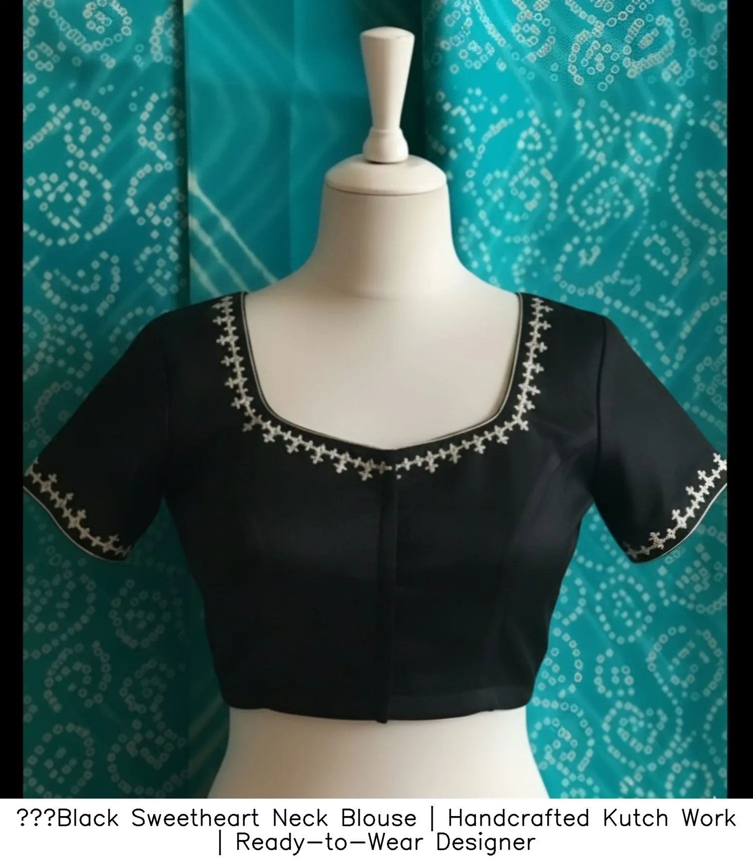Black Sweetheart Neck Blouse | Handcrafted Kutch Work | Ready-to-Wear Designer