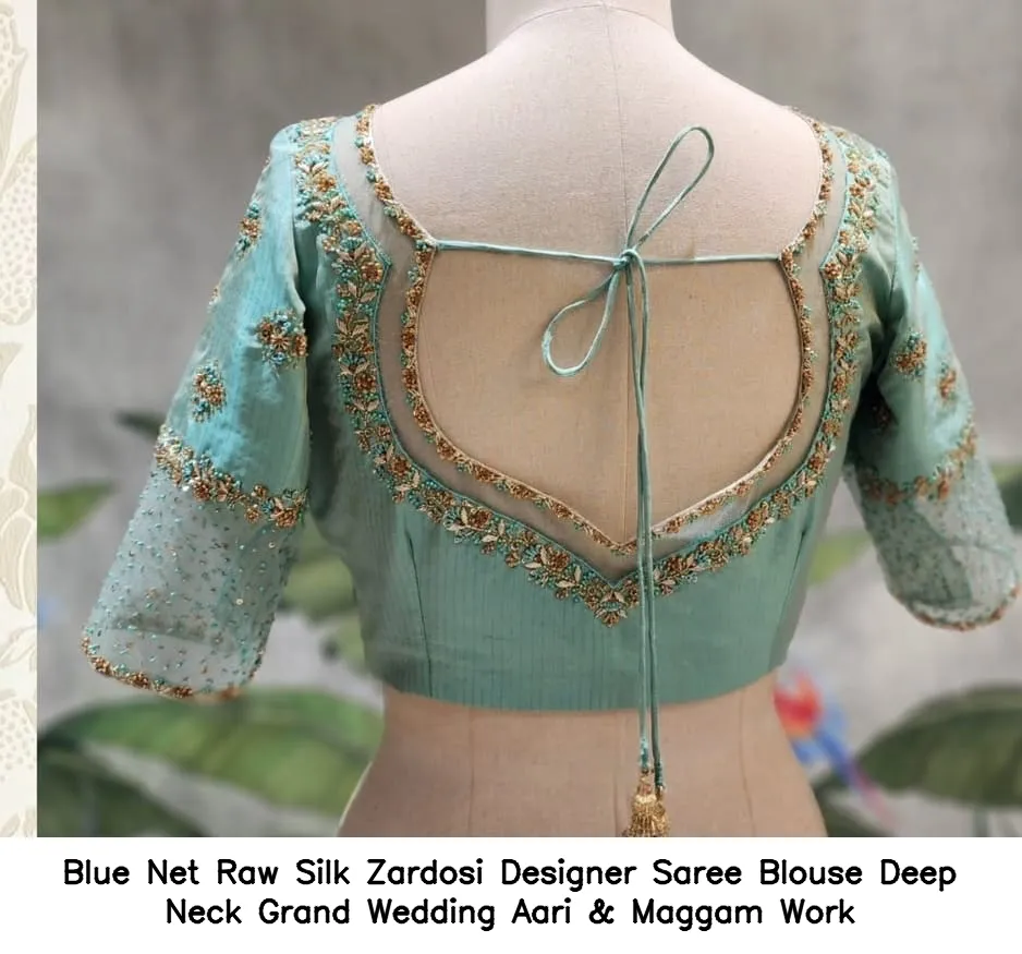 Blue Net Raw Silk Zardosi Designer Saree Blouse – Deep Neck Grand Wedding Aari & Maggam Work
