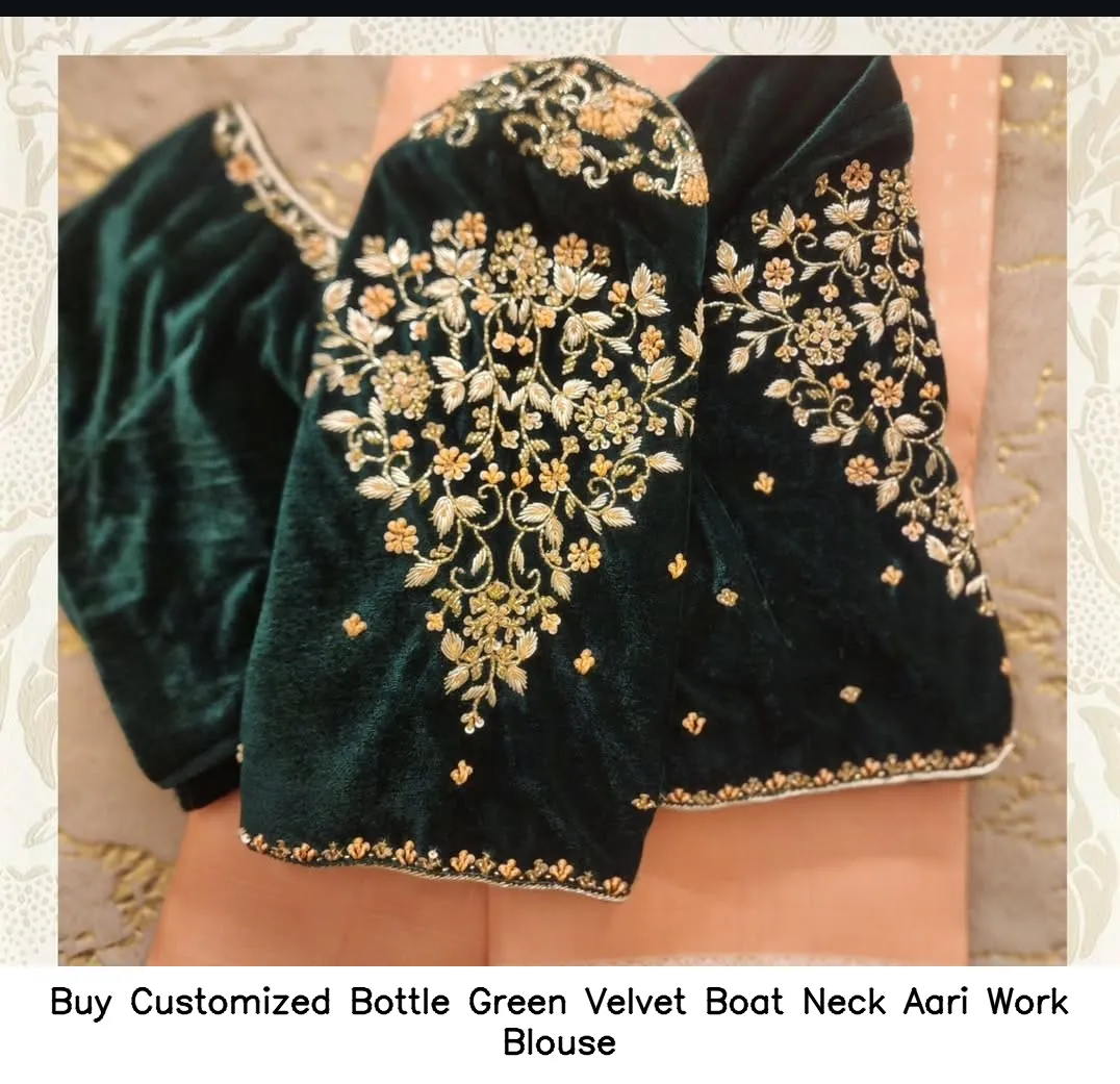 Buy Customized Bottle Green Velvet Boat Neck Aari Work Blouse