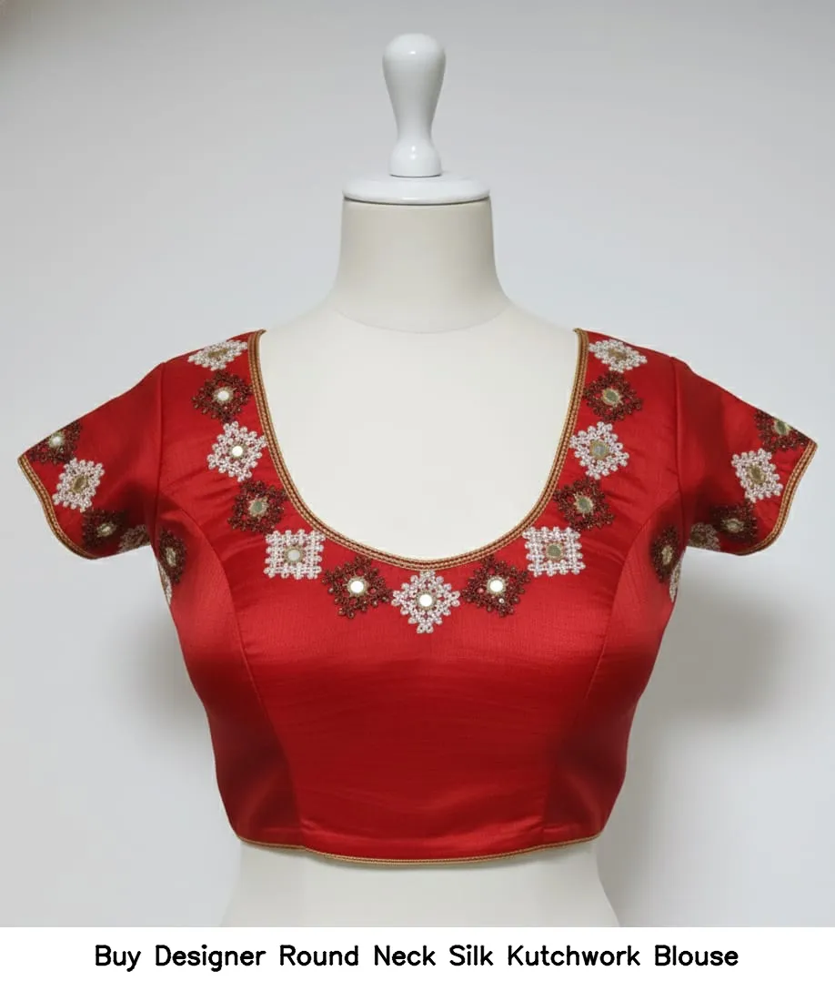 Buy Designer Round Neck Silk Kutchwork Blouse