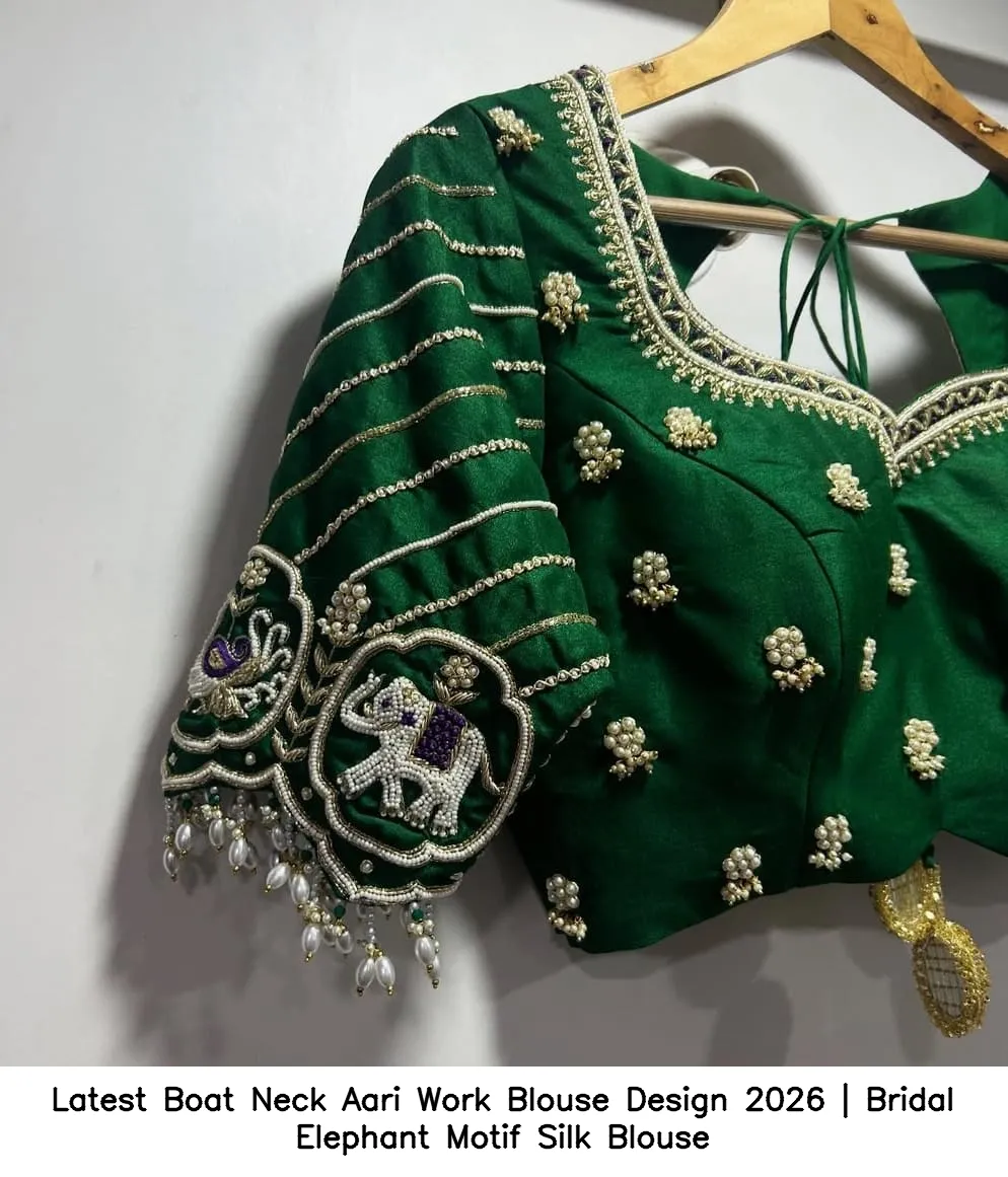 Latest Boat Neck Aari Work Blouse Design 2026 | Bridal Elephant Motif Silk Blouse