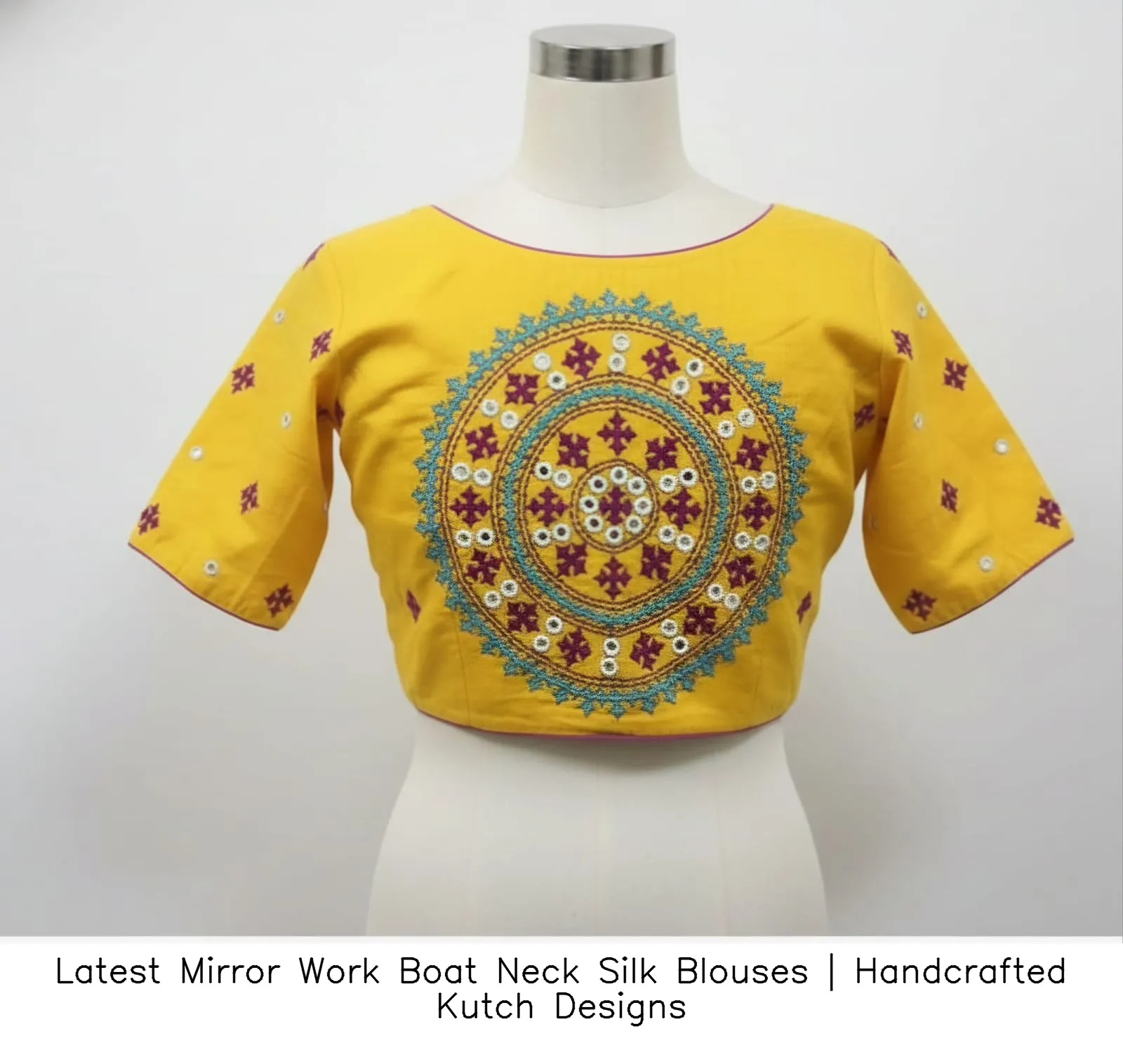 Latest Mirror Work Boat Neck Silk Blouses | Handcrafted Kutch Designs