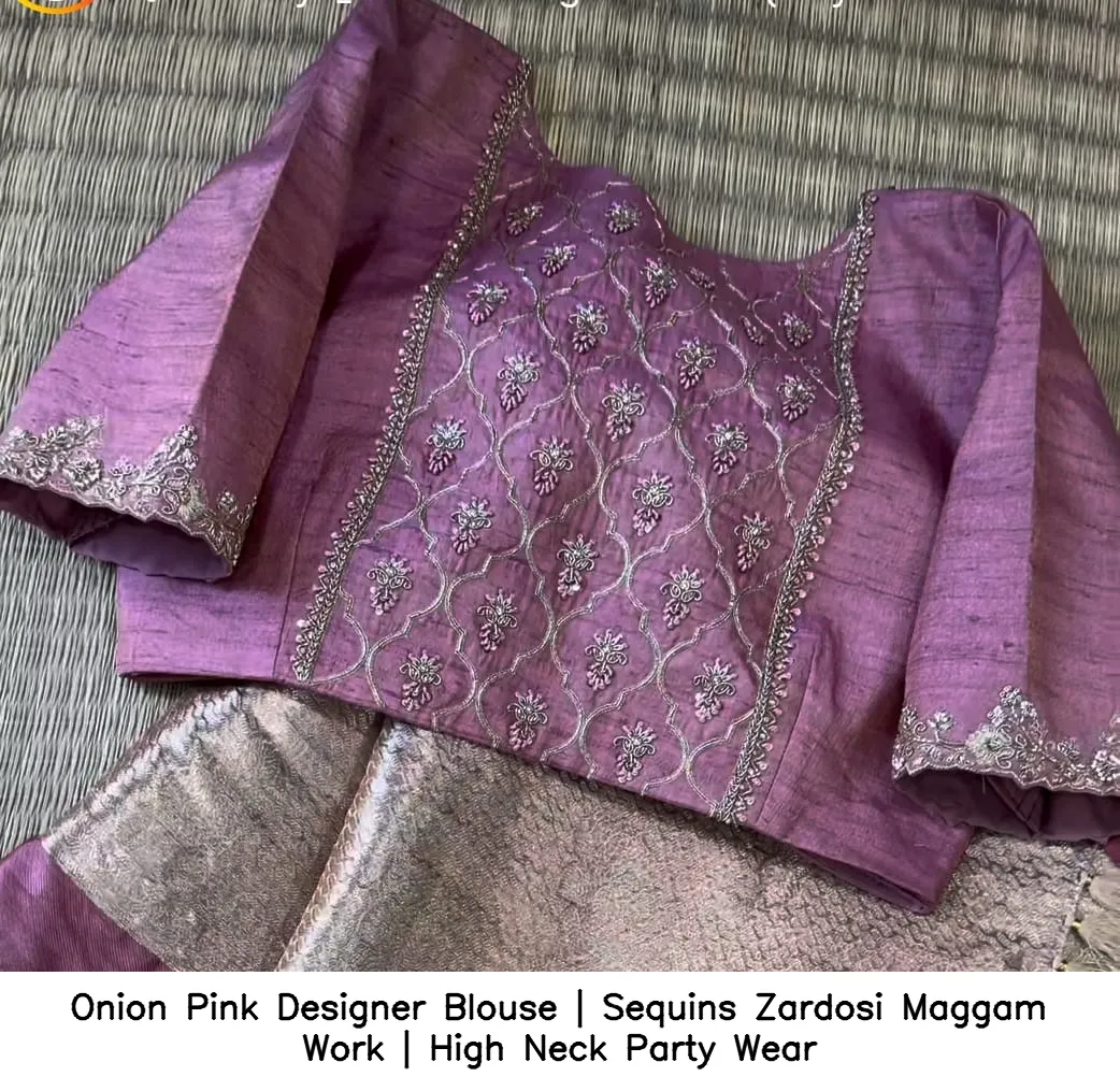 Onion Pink Designer Blouse | Sequins  Zardosi Maggam Work | High Neck Party Wear