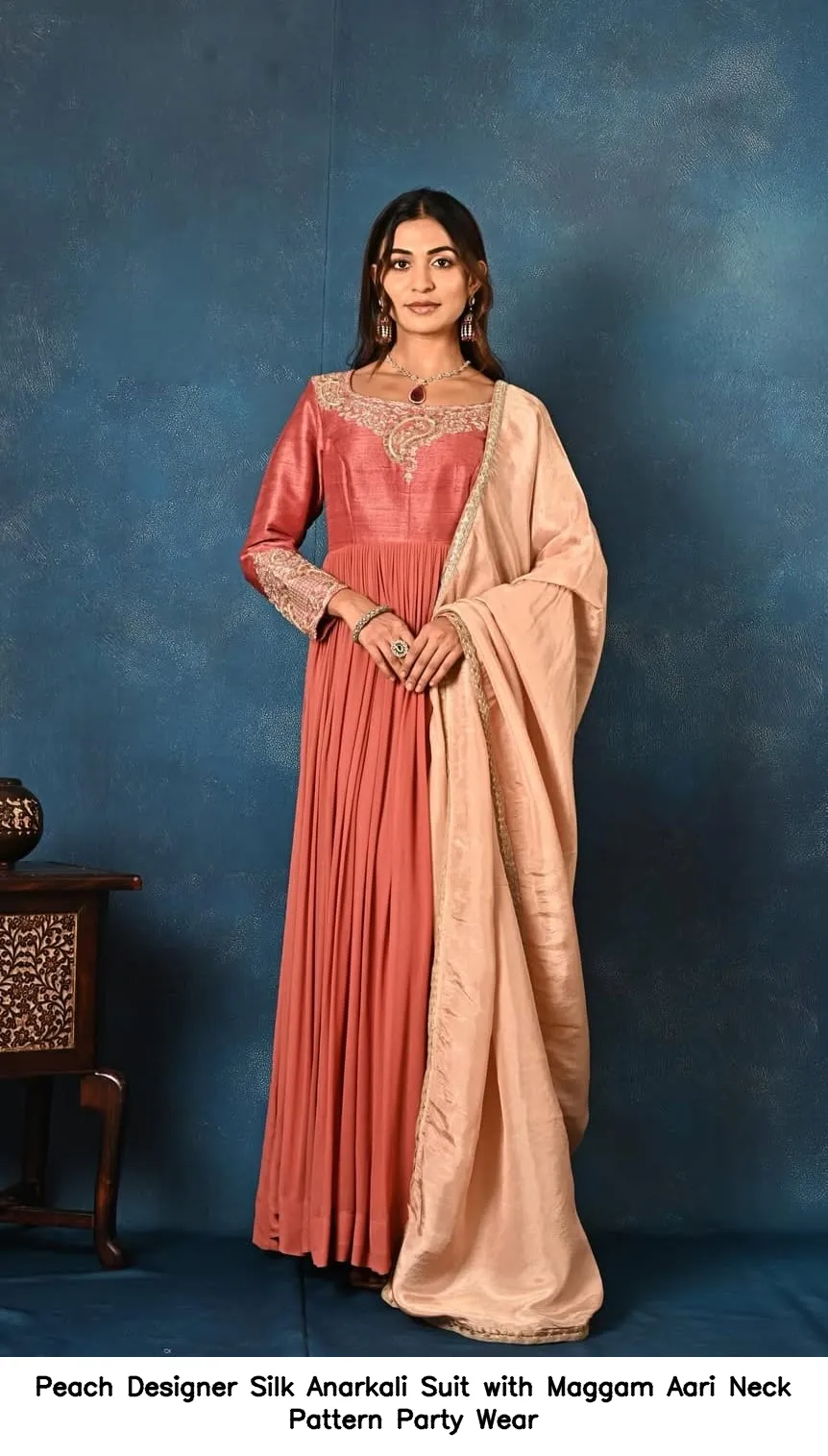 Peach Designer Silk Anarkali Suit with Maggam Aari Neck Pattern – Party Wear