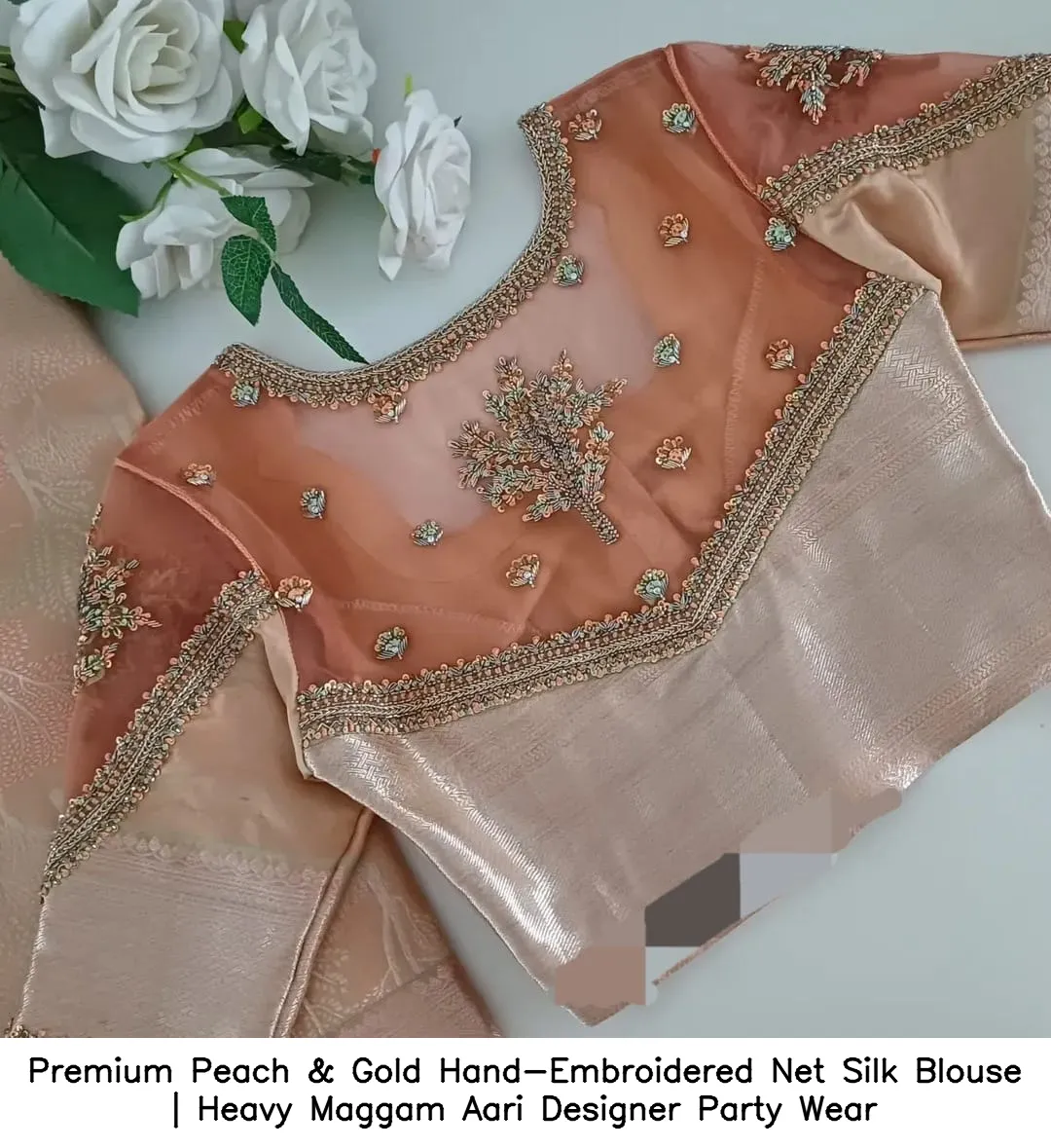 Premium Peach & Gold Hand-Embroidered Net Silk Blouse | Heavy Maggam Aari Designer Party Wear