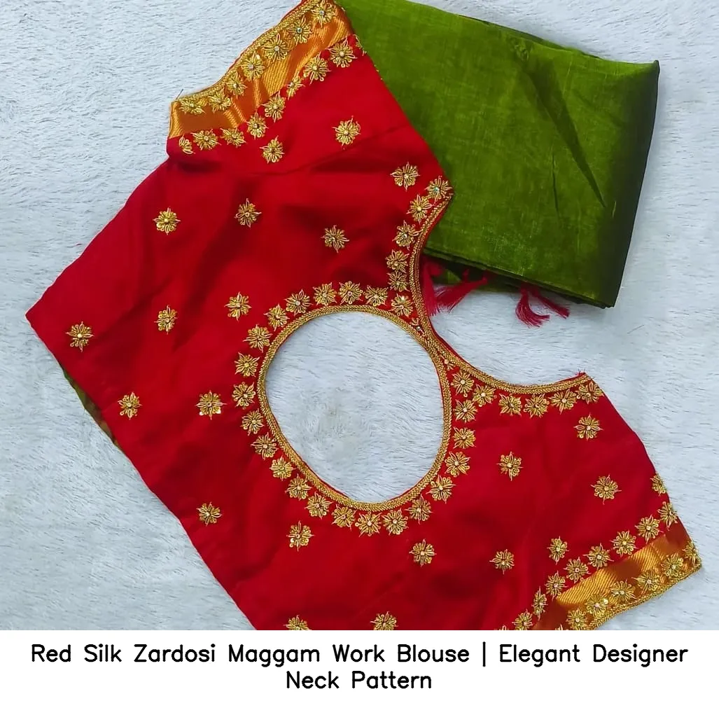 Red Silk Zardosi Maggam Work Blouse | Elegant Designer Neck Pattern