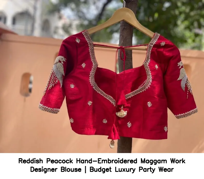 Reddish Peacock Hand-Embroidered Maggam Work Designer Blouse | Budget Luxury Party Wear