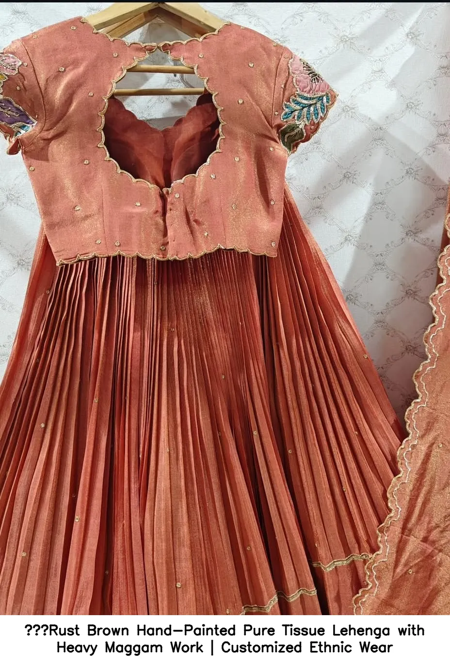 Rust Brown Hand-Painted Pure Tissue Lehenga with Heavy Maggam Work | Customized Ethnic Wear - Image 8