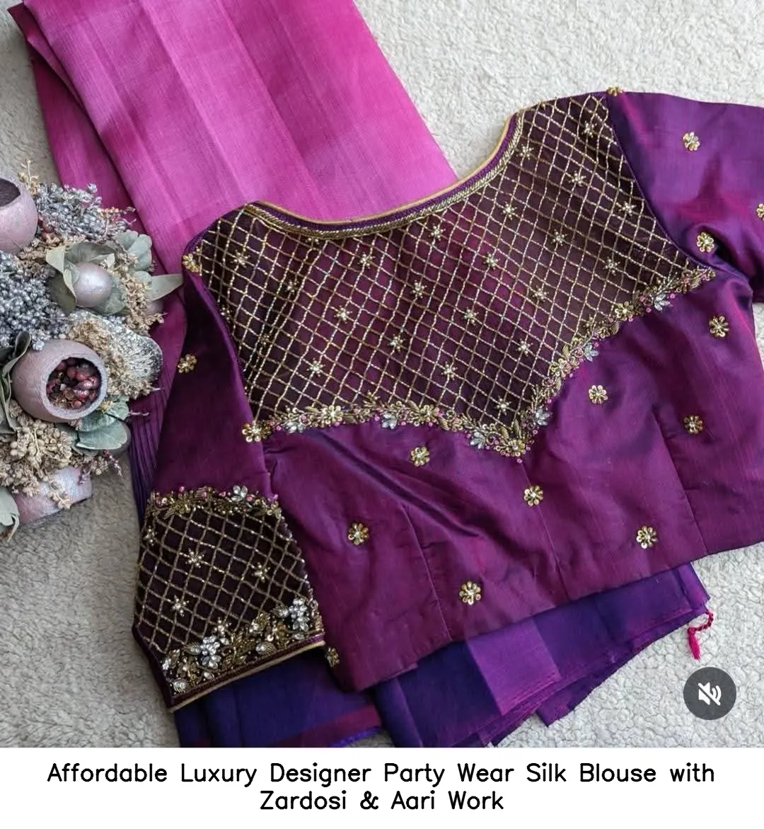 Affordable Luxury Designer Party Wear Silk Blouse with Zardosi & Aari Work