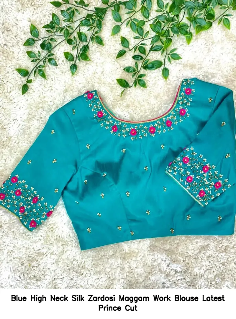 Blue High Neck Silk Zardosi Maggam Work Blouse – Latest Prince Cut
