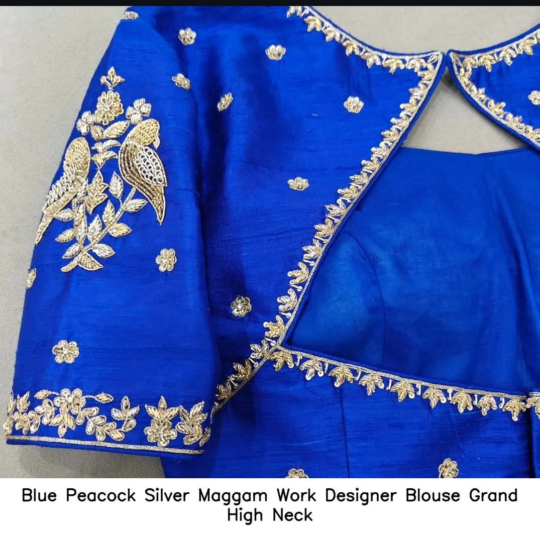 Blue Peacock Silver Maggam Work Designer Blouse – Grand High Neck