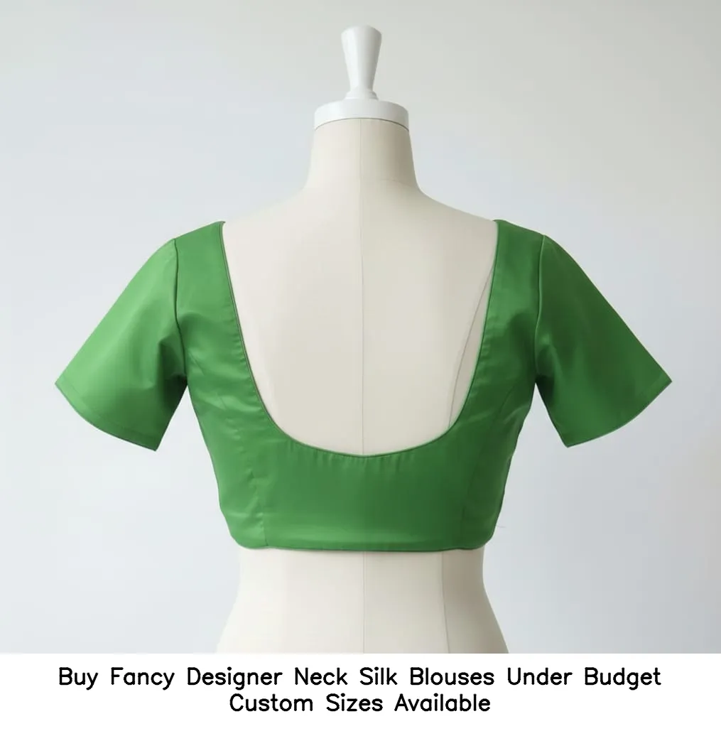 Buy Fancy Designer Neck Silk Blouses Under Budget – Custom Sizes Available