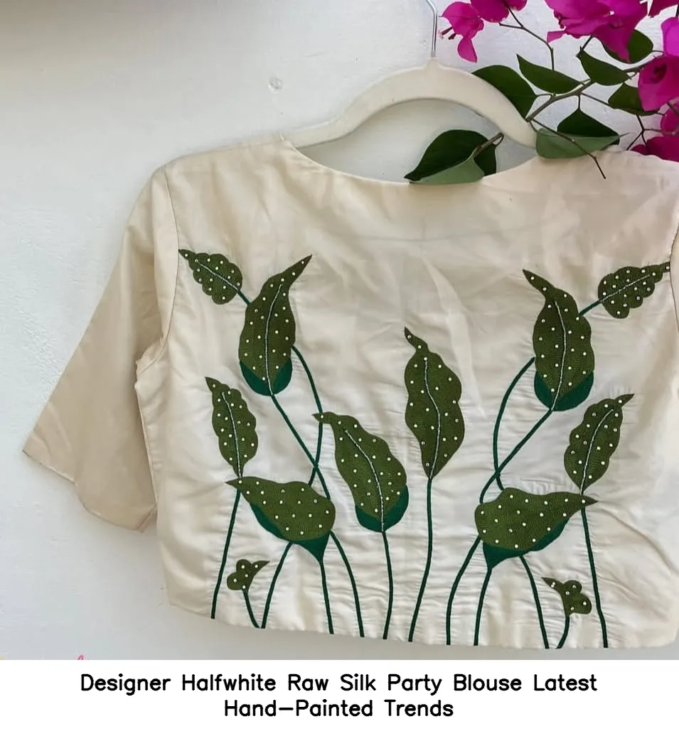 Designer Halfwhite Raw Silk Party Blouse – Latest Hand-Painted Trends - Image 2