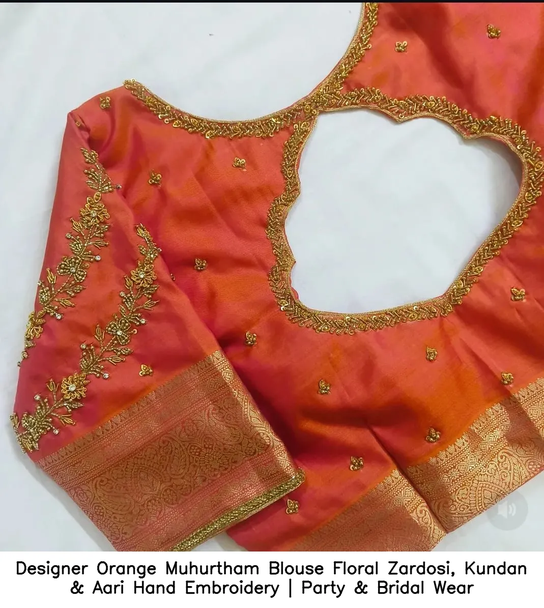 Designer Orange Muhurtham Blouse – Floral Zardosi, Kundan & Aari Hand Embroidery | Party & Bridal Wear