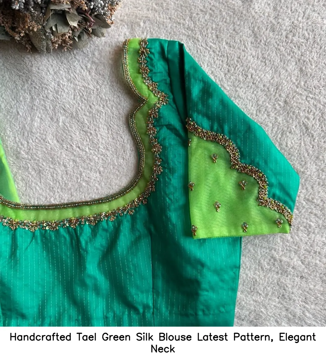 Handcrafted Tael Green Silk Blouse – Latest Pattern, Elegant Neck