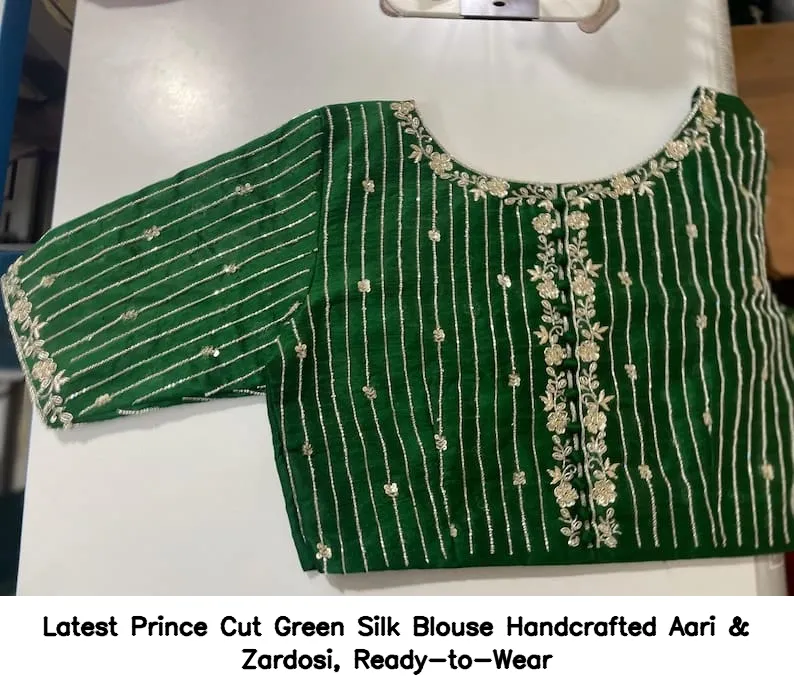 Latest Prince Cut Green Silk Blouse – Handcrafted Aari & Zardosi, Ready-to-Wear