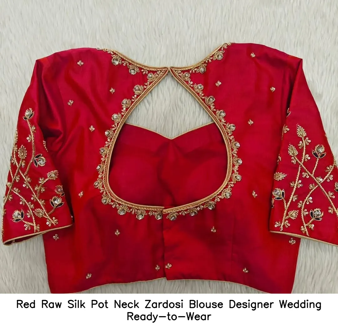 Red Raw Silk Pot Neck Zardosi Blouse – Designer Wedding Ready-to-Wear