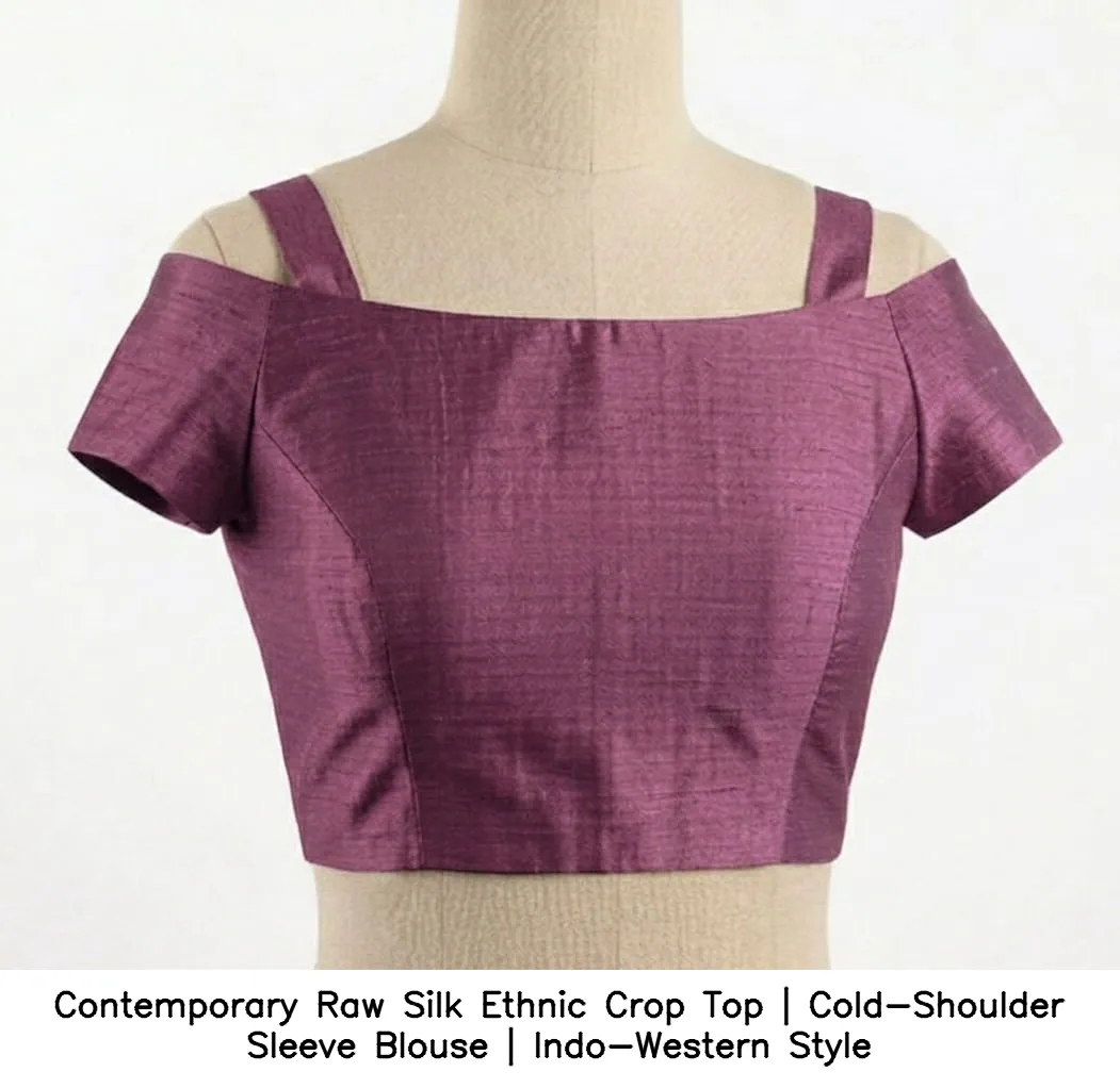 Contemporary Raw Silk Ethnic Crop Top | Cold-Shoulder Sleeve Blouse | Indo-Western Style - Image 2