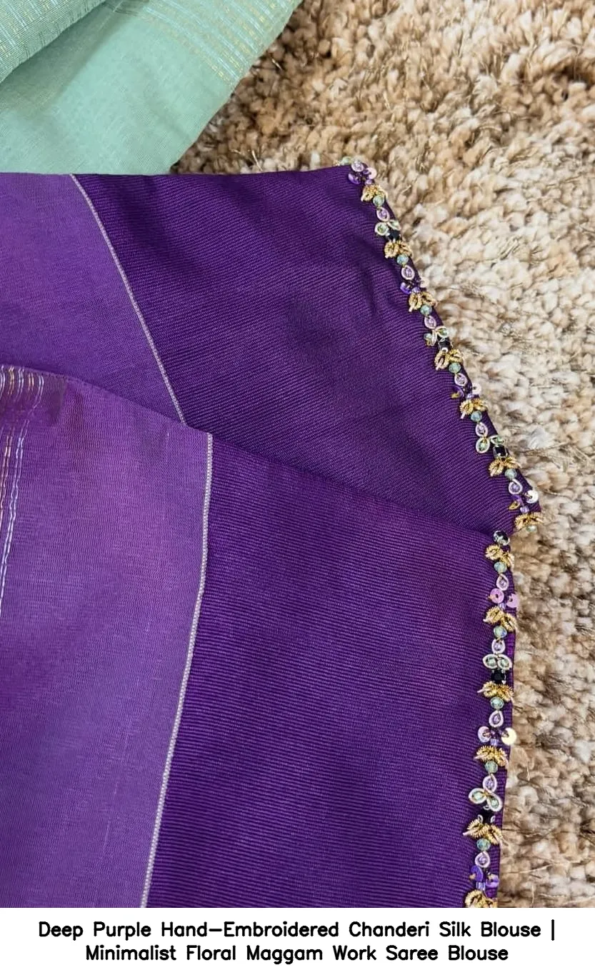 Deep Purple Hand-Embroidered Chanderi Silk Blouse | Minimalist Floral Maggam Work Saree Blouse