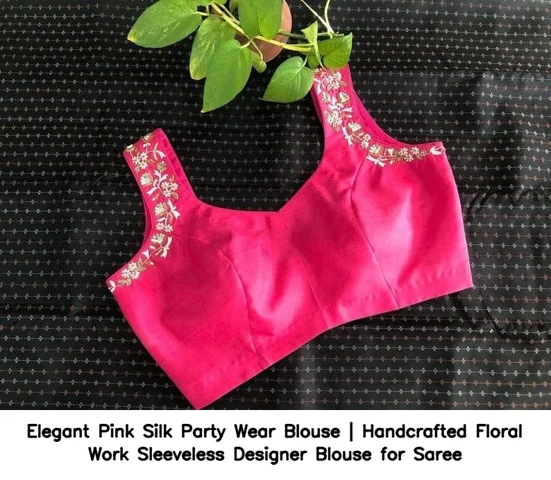 Elegant Pink Silk Party Wear Blouse | Handcrafted Floral Work Sleeveless Designer Blouse for Saree - Image 6