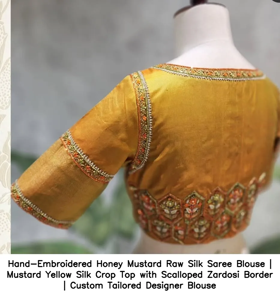 Hand-Embroidered Honey Mustard Raw Silk Saree Blouse | Mustard Yellow Silk Crop Top with Scalloped Zardosi Border | Custom Tailored Designer Blouse