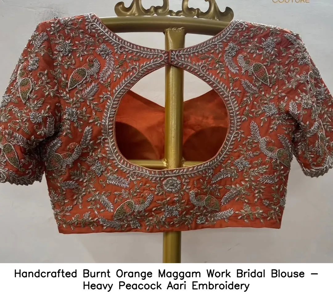 Handcrafted Burnt Orange Maggam Work Bridal Blouse - Heavy Peacock Aari Embroidery