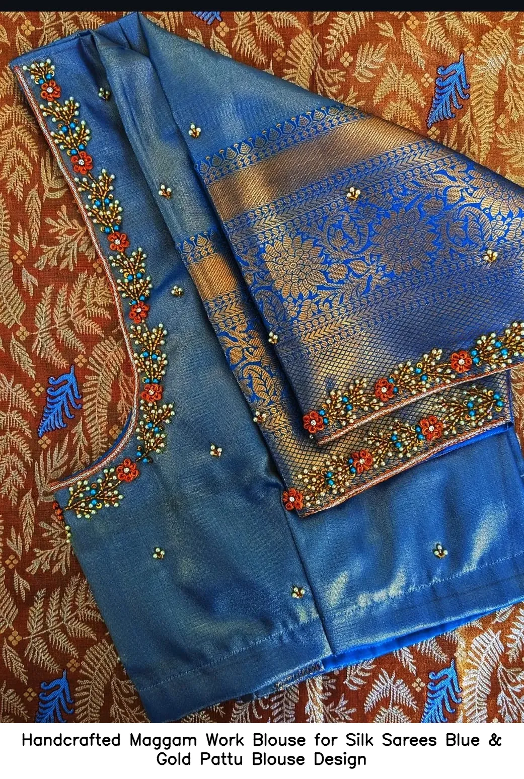 Handcrafted Maggam Work Blouse for Silk Sarees – Blue & Gold Pattu Blouse Design