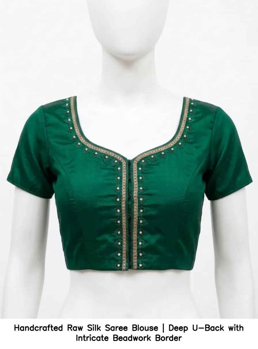 Handcrafted Raw Silk Saree Blouse | Deep U-Back with Intricate Beadwork Border - Image 3