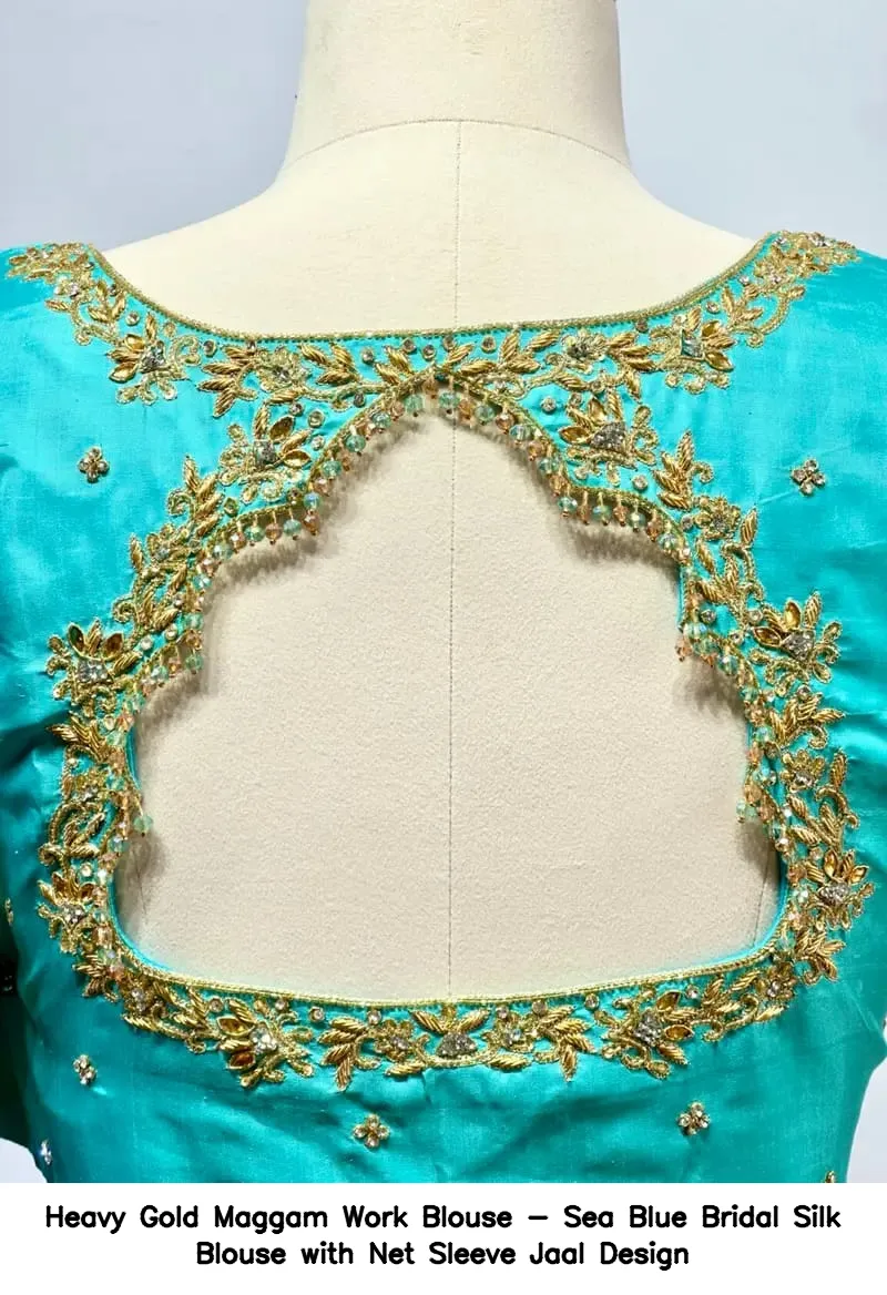 Heavy Gold Maggam Work Blouse - Sea Blue Bridal Silk Blouse with Net Sleeve Jaal Design - Image 3