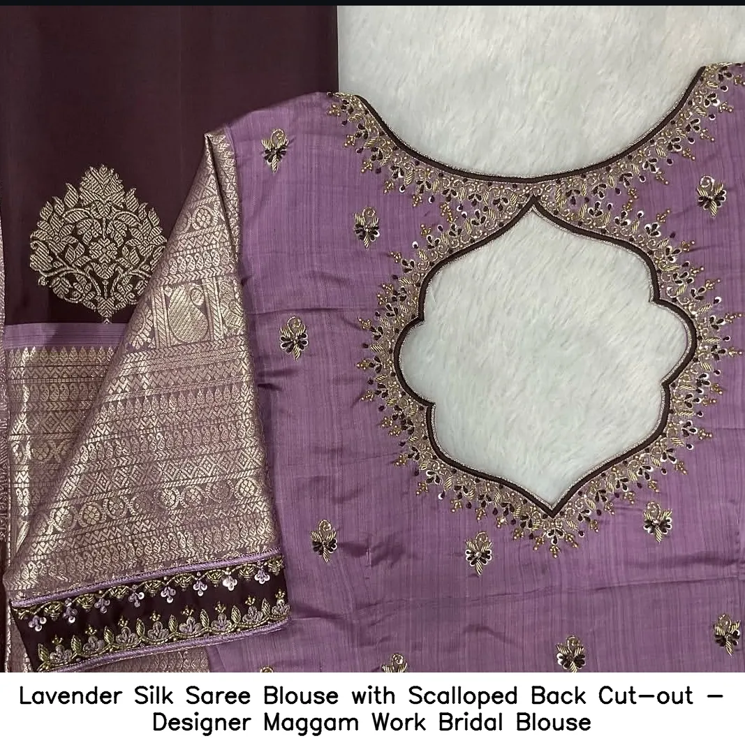 Lavender Silk Saree Blouse with Scalloped Back Cut-out - Designer Maggam Work Bridal Blouse