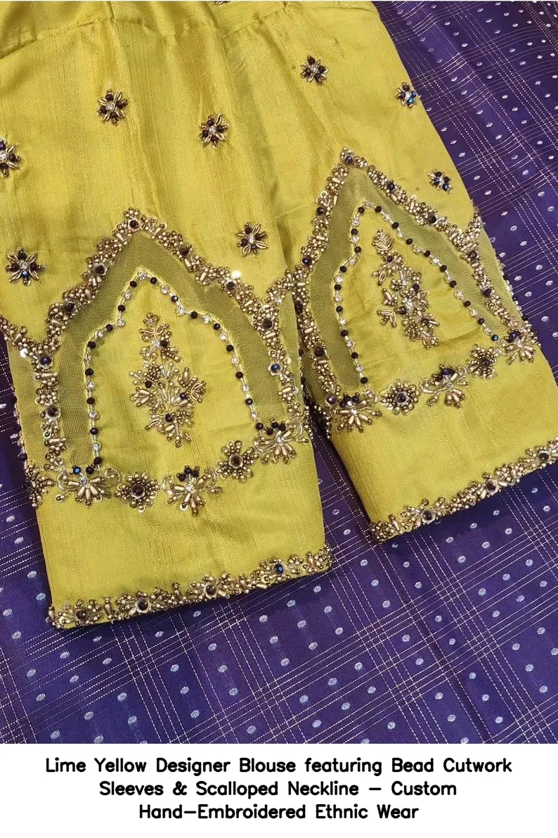 Lime Yellow Designer Blouse featuring Bead Cutwork Sleeves & Scalloped Neckline - Custom Hand-Embroidered Ethnic Wear