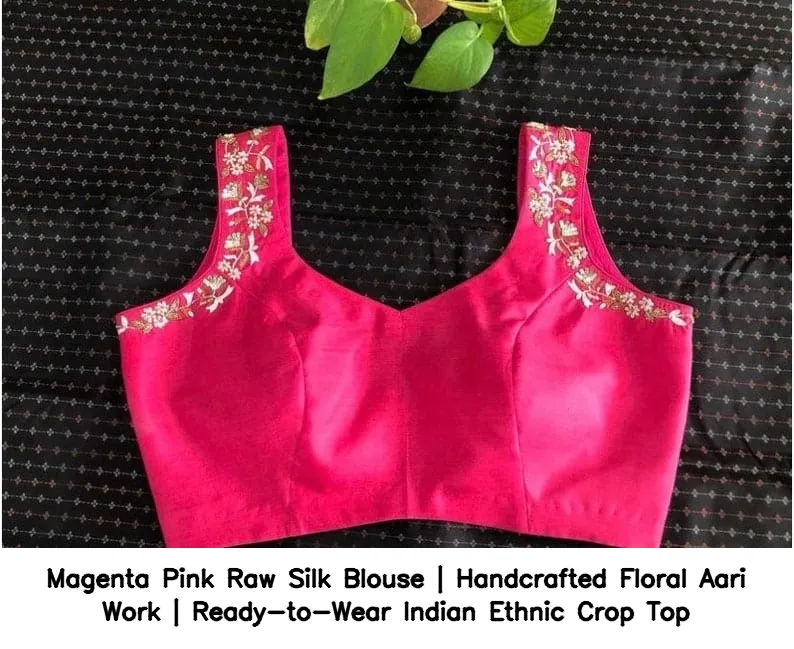 Magenta Pink Raw Silk Blouse | Handcrafted Floral Aari Work | Ready-to-Wear Indian Ethnic Crop Top