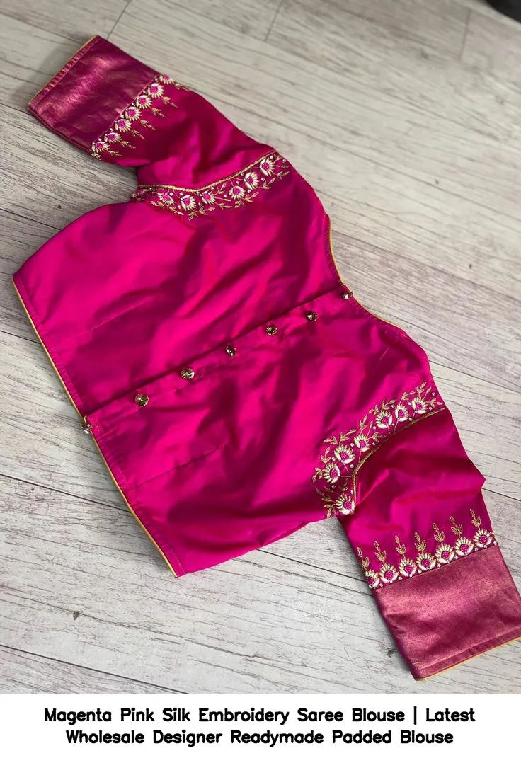 Magenta Pink Silk Embroidery Saree Blouse | Latest Wholesale Designer Readymade Padded Blouse
