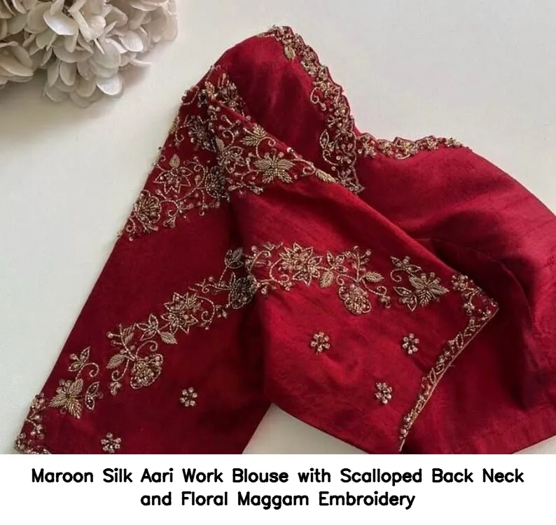Maroon Silk Aari Work Blouse with Scalloped Back Neck and Floral Maggam Embroidery