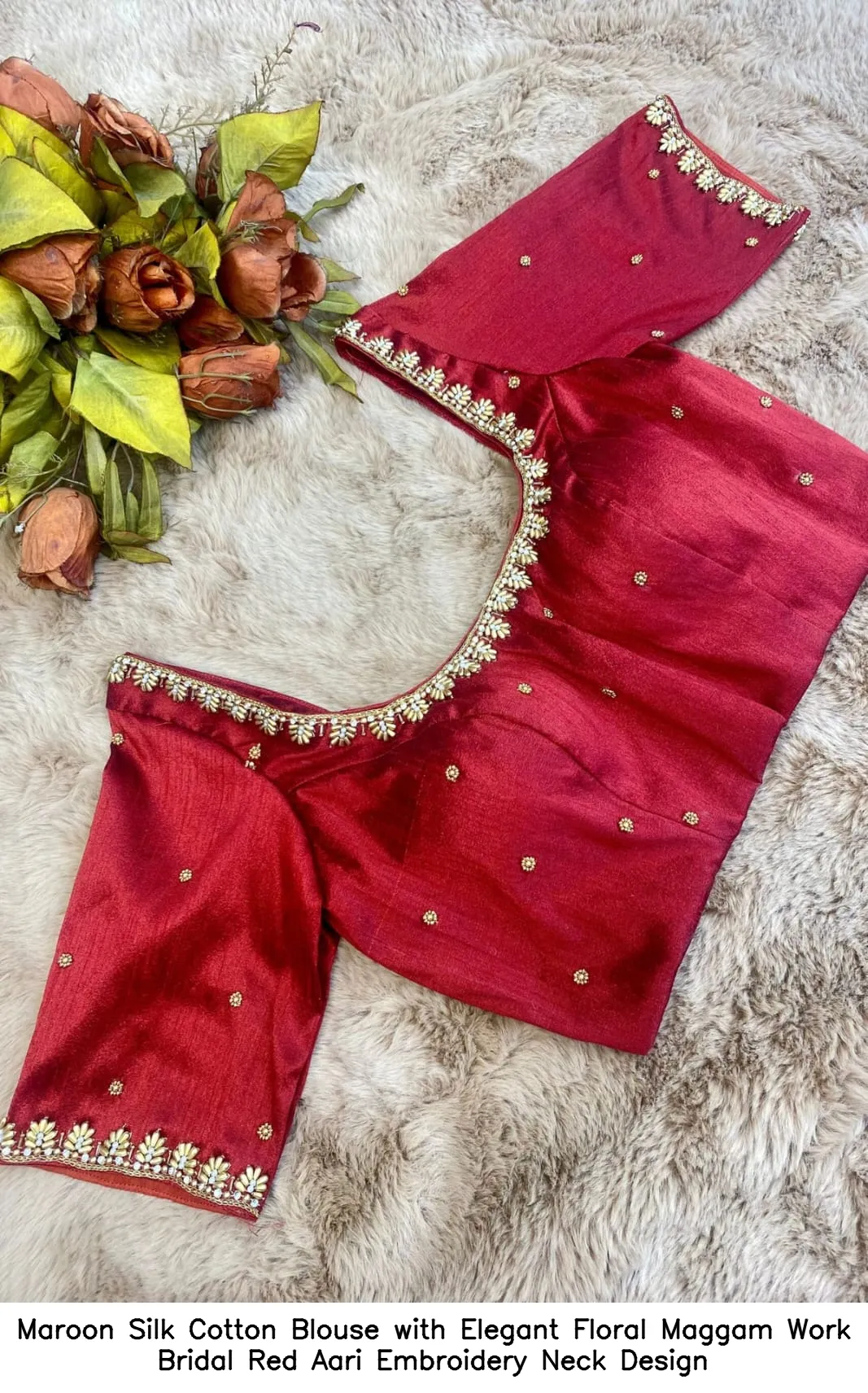 Maroon Silk Cotton Blouse with Elegant Floral Maggam Work – Bridal Red Aari Embroidery Neck Design
