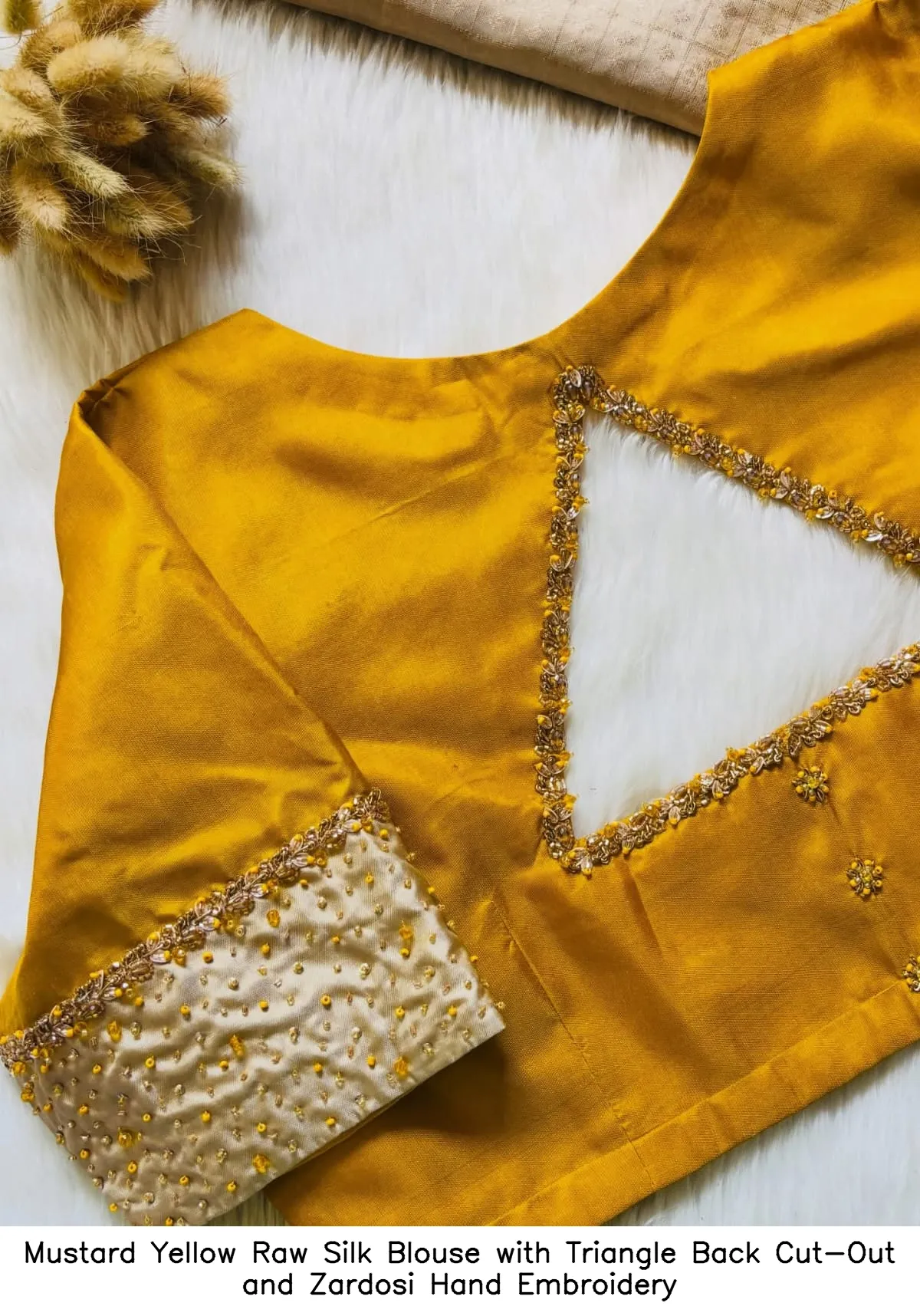 Mustard Yellow Raw Silk Blouse with Triangle Back Cut-Out and Zardosi Hand Embroidery