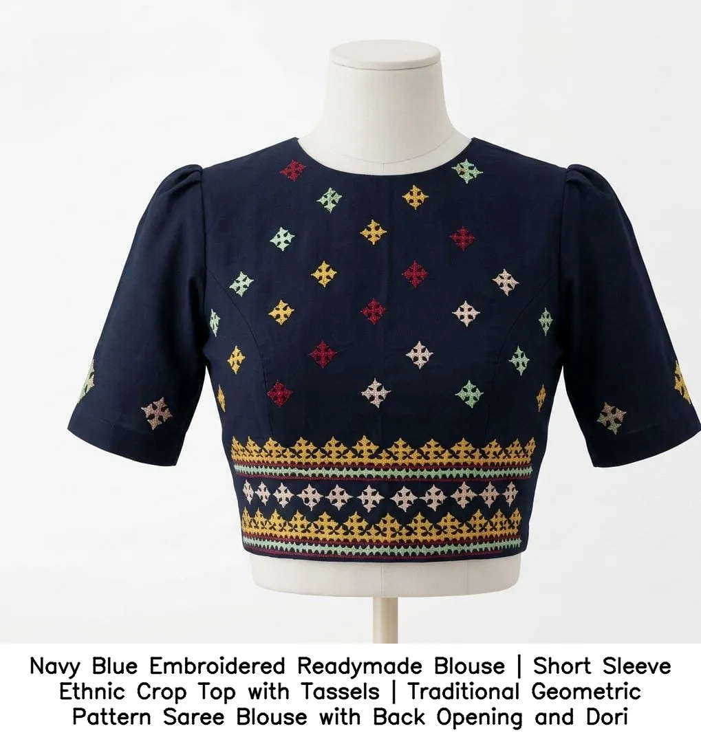 Navy Blue Embroidered Readymade Blouse | Short Sleeve Ethnic Crop Top with Tassels | Traditional Geometric Pattern Saree Blouse with Back Opening and Dori