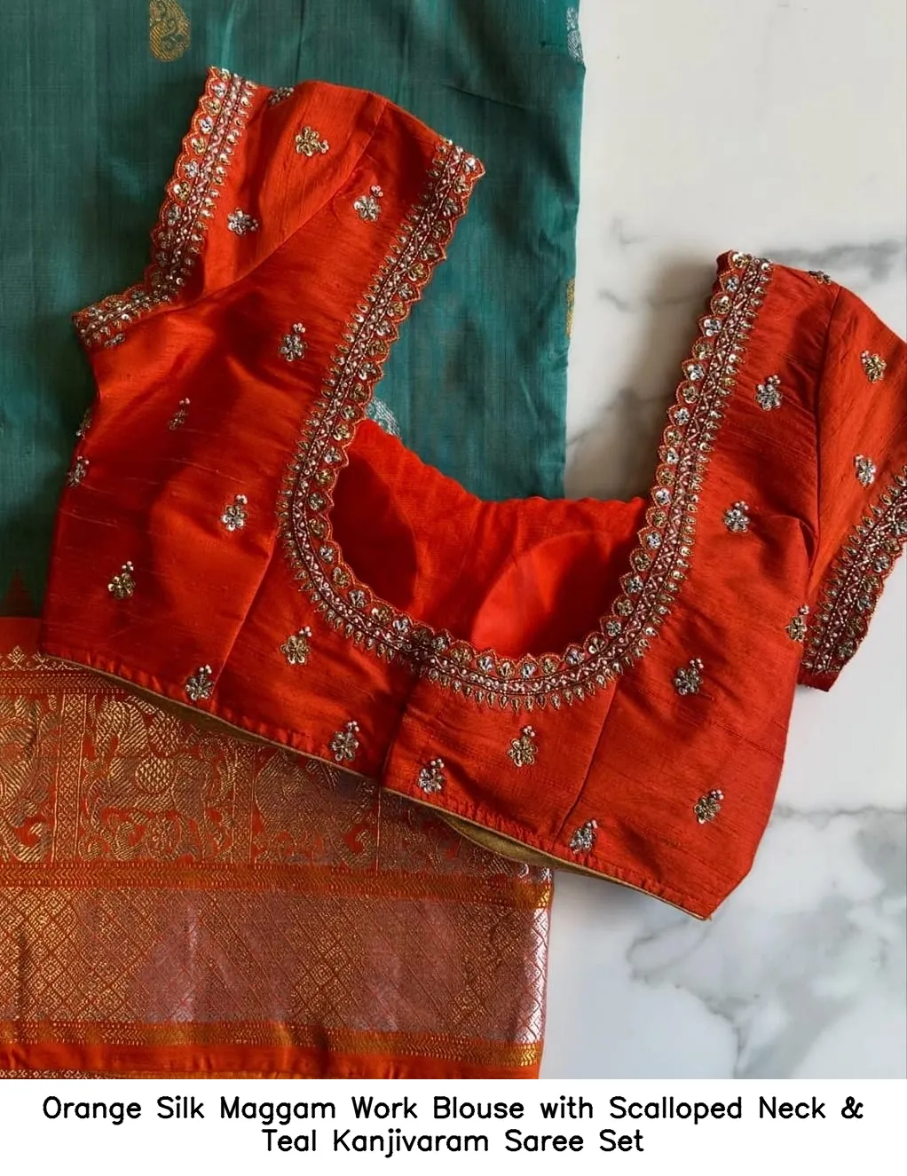 Orange Silk Maggam Work Blouse with Scalloped Neck & Teal Kanjivaram Saree Set