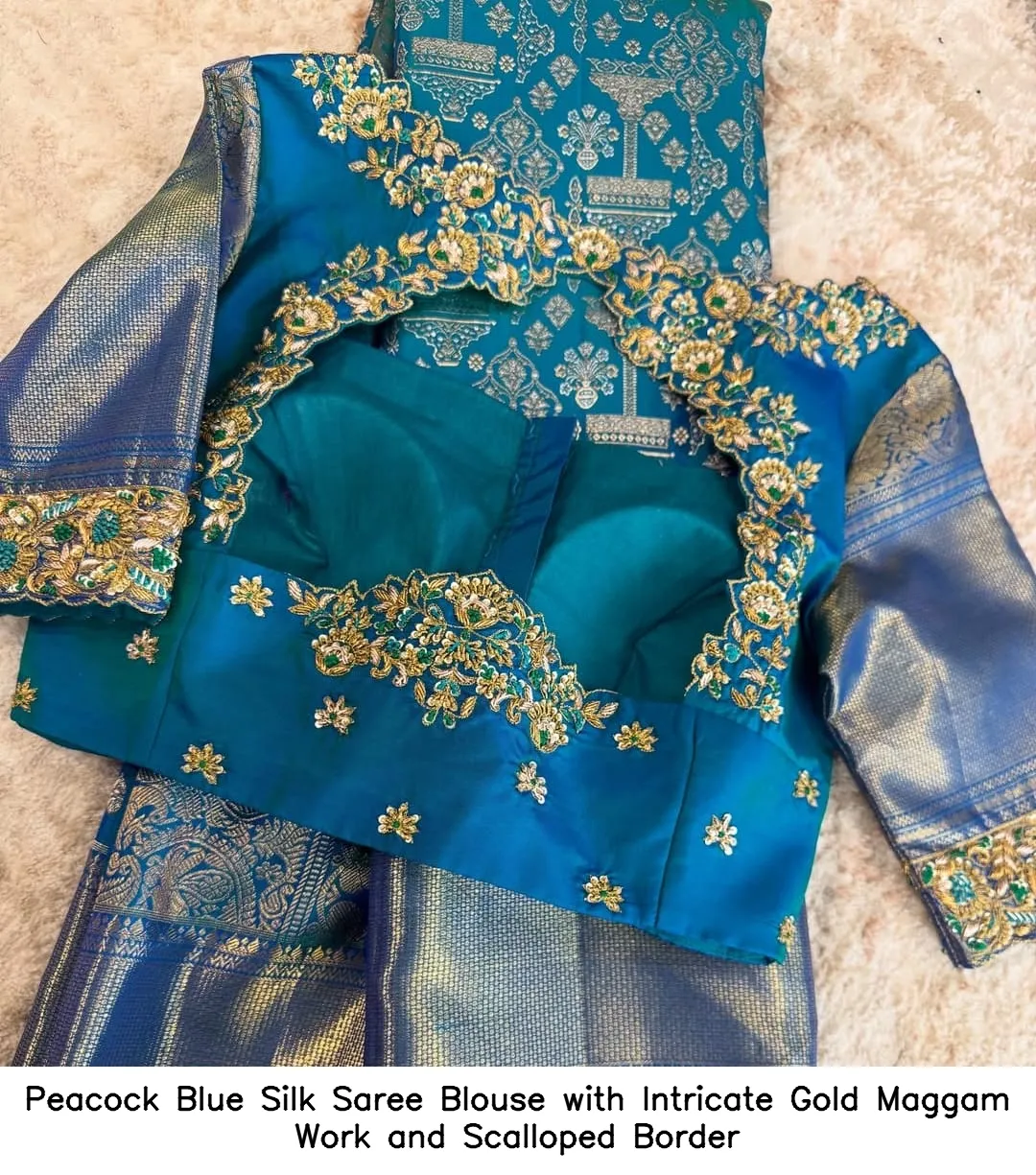 Peacock Blue Silk Saree Blouse with Intricate Gold Maggam Work and Scalloped Border