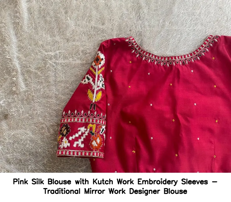 Pink Silk Blouse with Kutch Work Embroidery Sleeves - Traditional Mirror Work Designer Blouse - Image 7