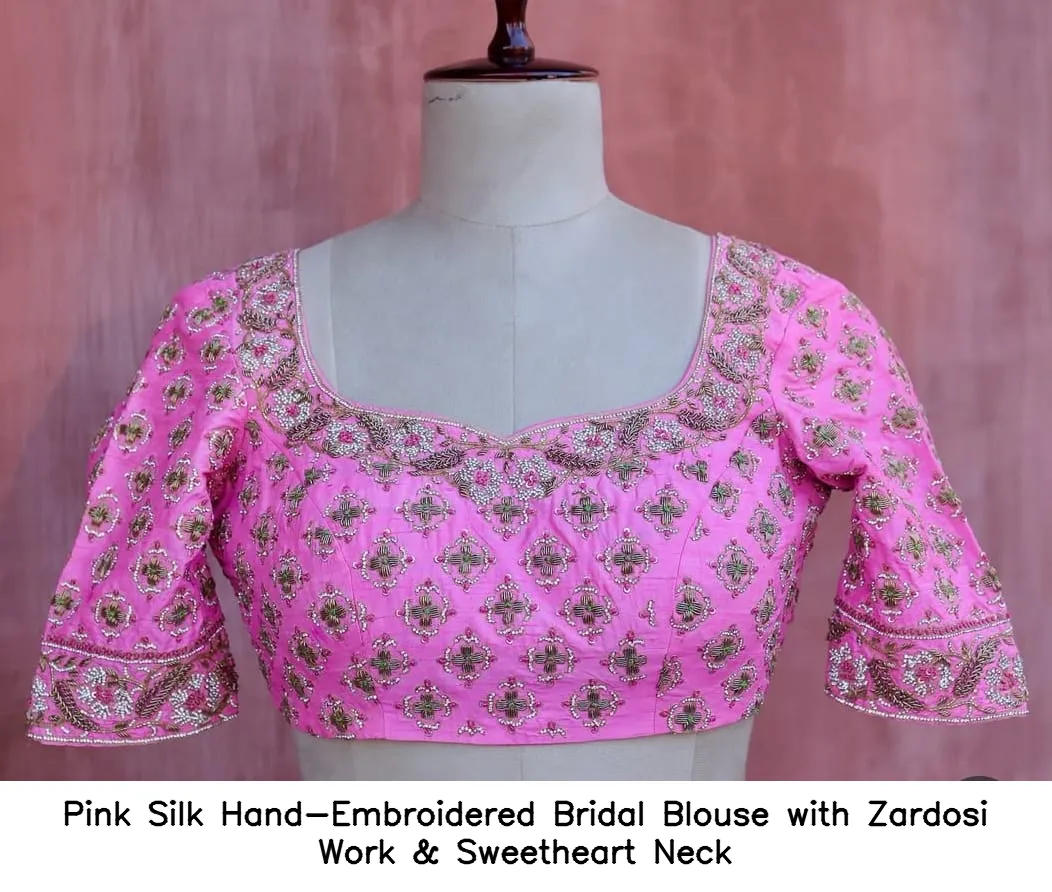 Pink Silk Hand-Embroidered Bridal Blouse with Zardosi Work & Sweetheart Neck