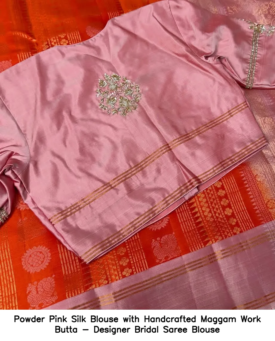Powder Pink Silk Blouse with Handcrafted Maggam Work Butta - Designer Bridal Saree Blouse