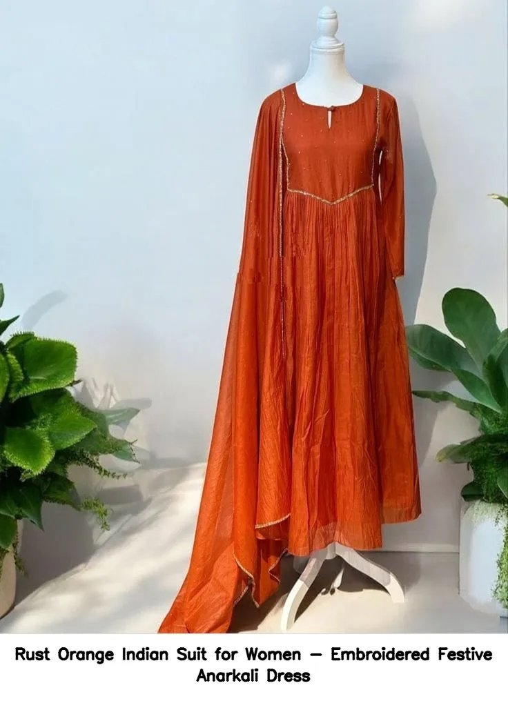 Rust Orange Indian Suit for Women - Embroidered Festive Anarkali Dress