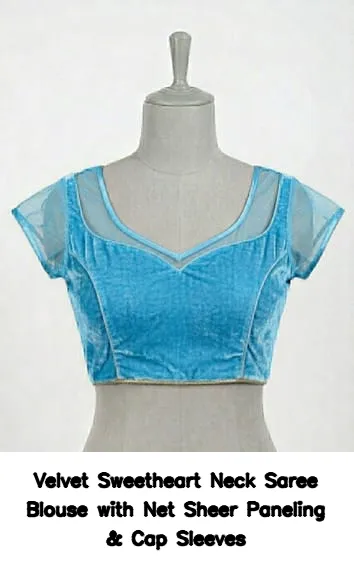 Velvet Sweetheart Neck Saree Blouse with Net Sheer Paneling & Cap Sleeves