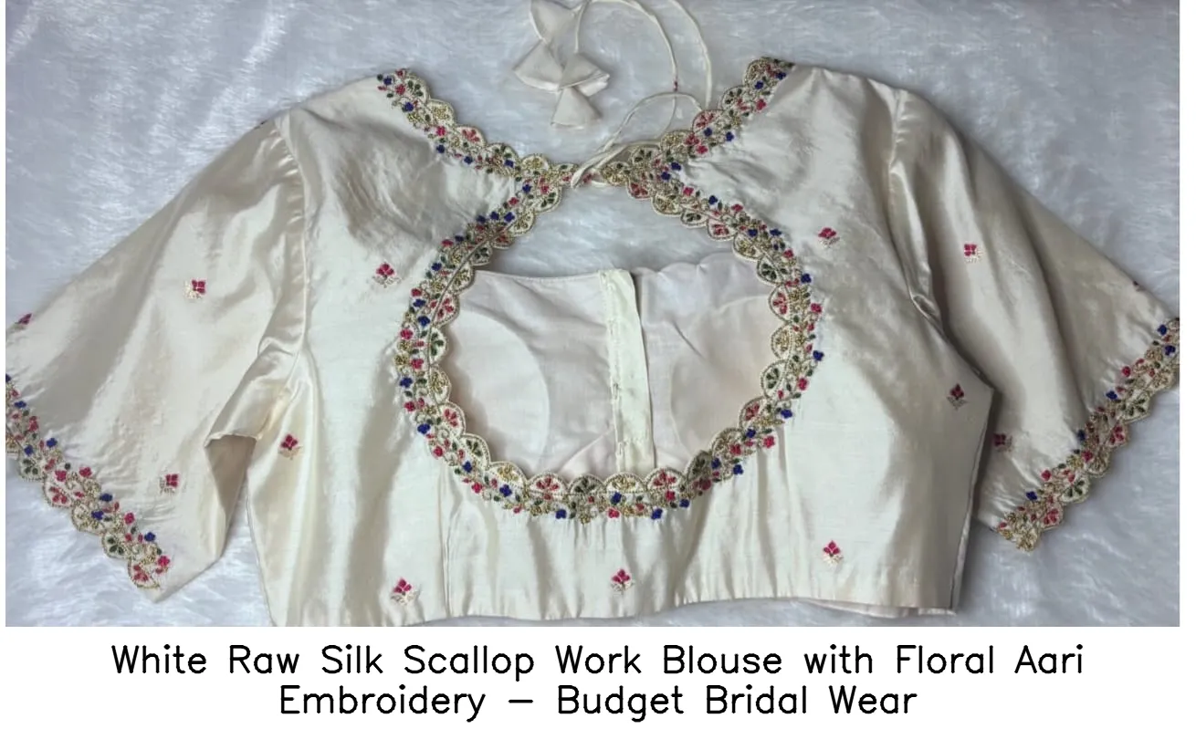 White Raw Silk Scallop Work Blouse with Floral Aari Embroidery - Budget Bridal Wear - Image 3