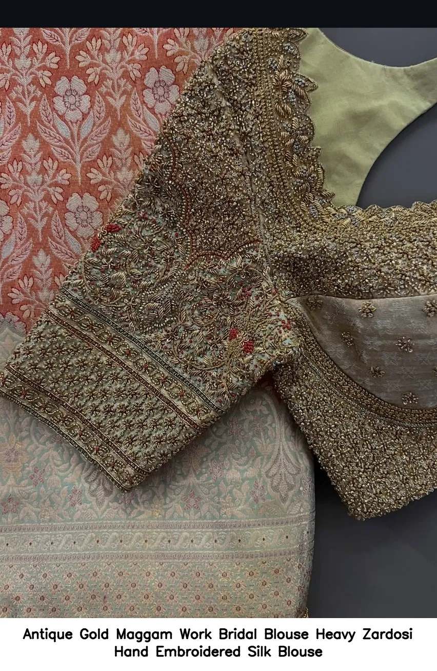 Antique Gold Maggam Work Bridal Blouse Heavy Zardosi Hand Embroidered Silk Blouse
