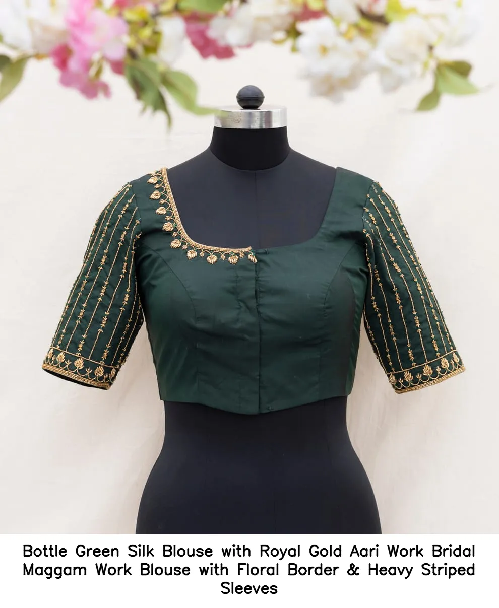 Bottle Green Silk Blouse with Royal Gold Aari Work – Bridal Maggam Work Blouse with Floral Border & Heavy Striped Sleeves