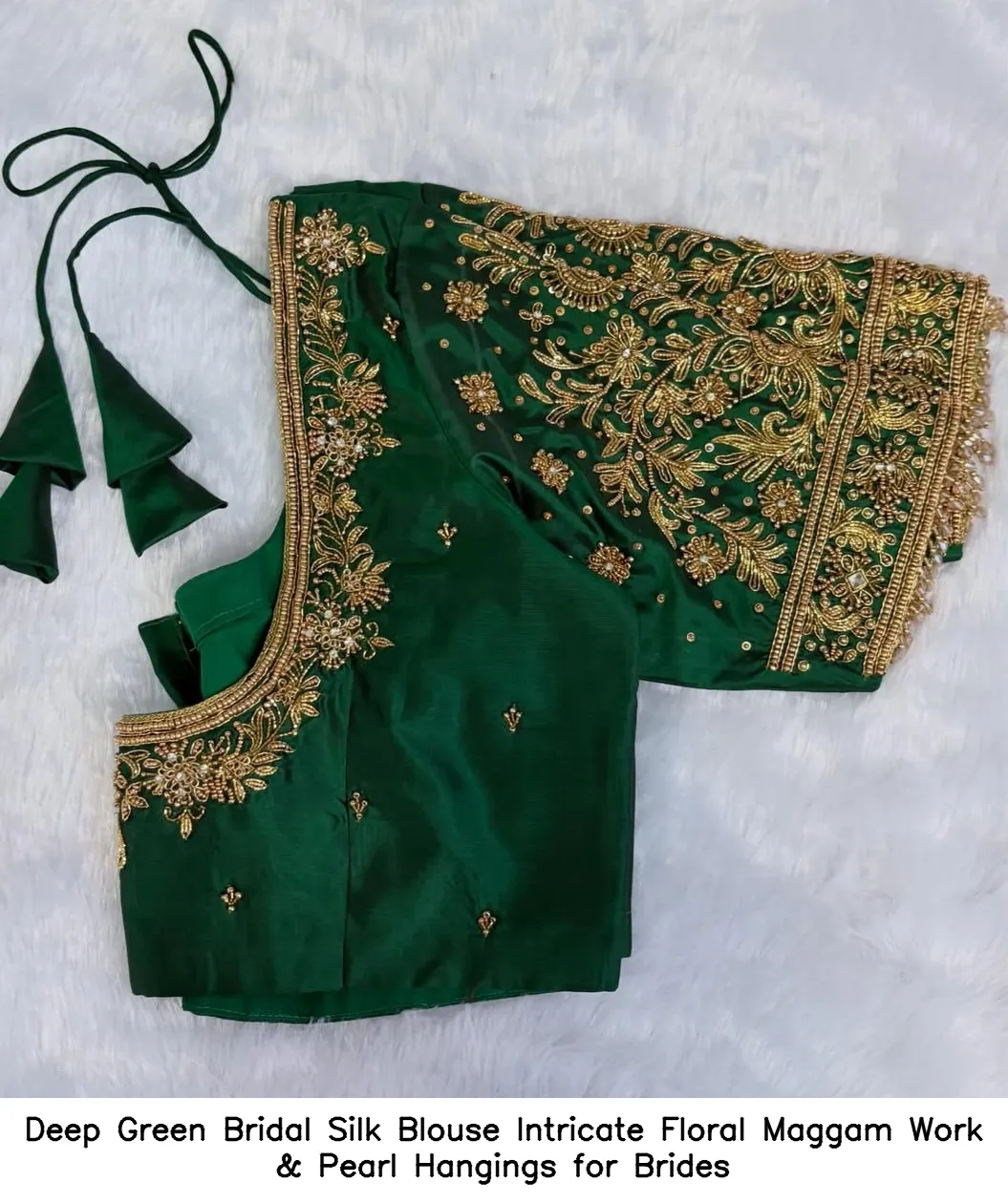 Deep Green Bridal Silk Blouse Intricate Floral Maggam Work & Pearl Hangings for Brides