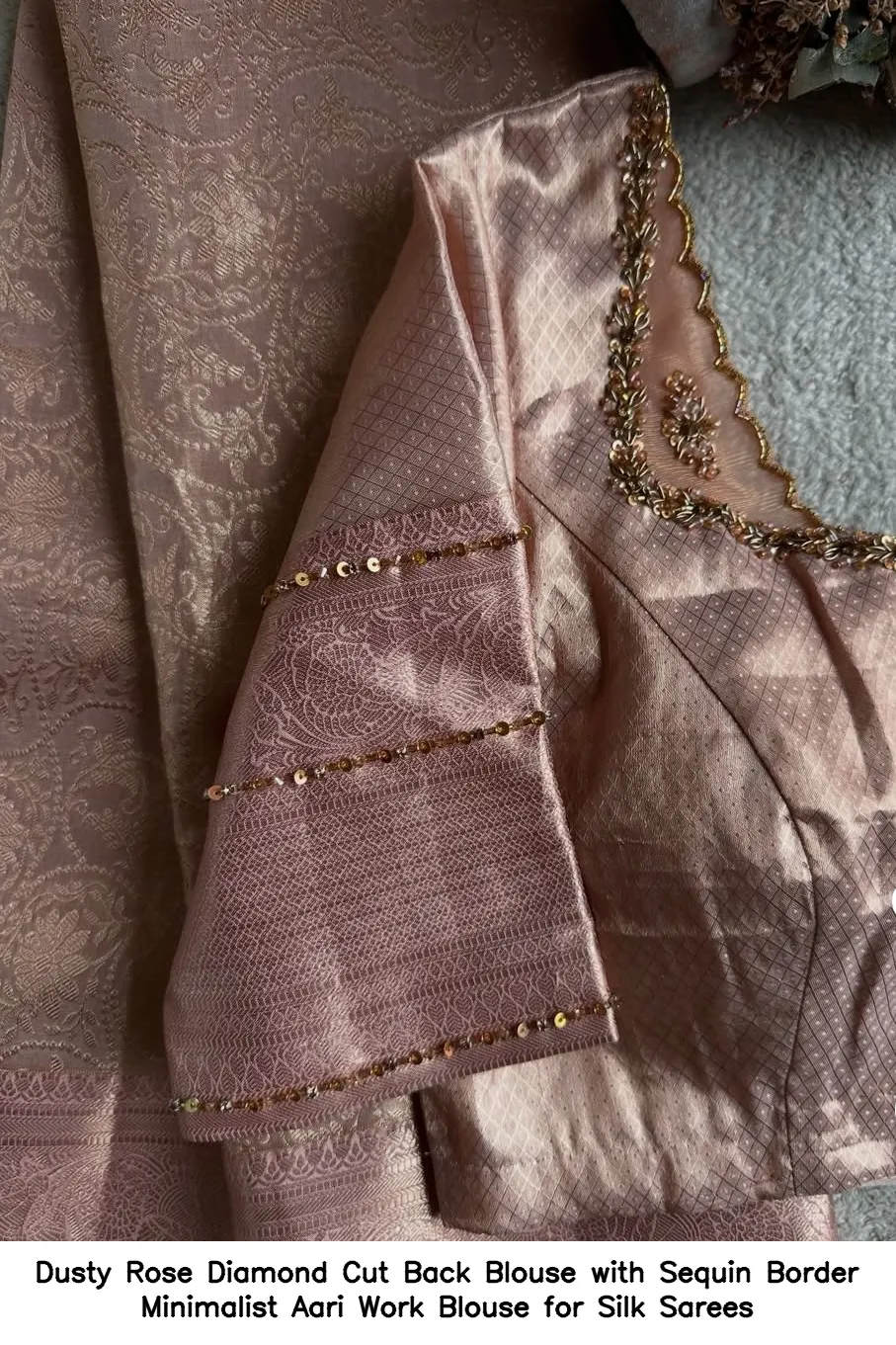 Dusty Rose Diamond Cut Back Blouse with Sequin Border – Minimalist Aari Work Blouse for Silk Sarees