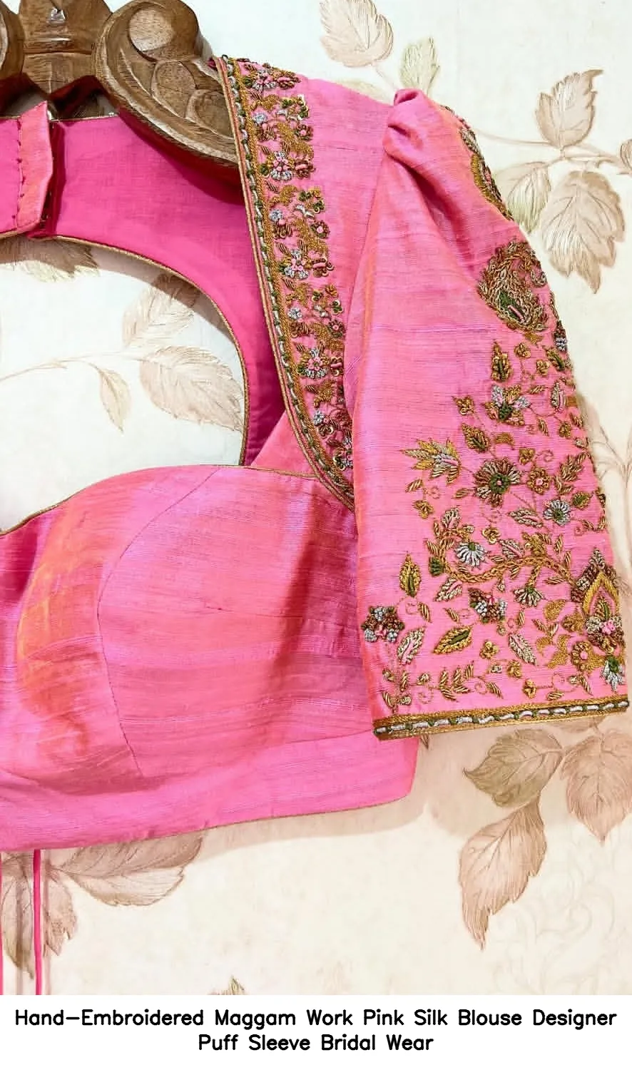 Hand-Embroidered Maggam Work Pink Silk Blouse – Designer Puff Sleeve Bridal Wear